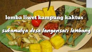 Lomba masak dan makan bersama liwet kampung kaktus sukamulya lembang bandung 2019