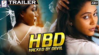 HBD - हैक्ड बाइ डेविल - HBD Hacked By Devil - हिंदी डब हॉरर मूवी ट्रेलर | सलमान, मेघना