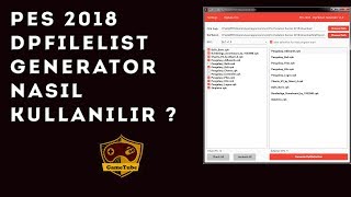 PES 2018 DpFileList Generator Nasıl Kullanılır ?