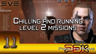 EVE Online - Chilling and running Level 2 missions