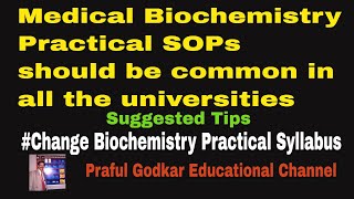 Medical Biochemistry Practical "SOPs" should be common to all Medical Colleges: Dr. Godkar PhD