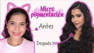 Micropigmentación de cejas | mi experiencia | L'amour