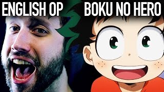 Boku No Hero Academia "The Day" ENGLISH OPENING (cover by Jonathan Young)