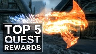 Dragonborn - Top 5 Quest Rewards (Skyrim)