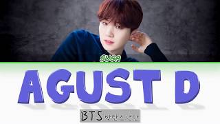 BTS SUGA - Agust D Lyrics (Han|Rom|Eng) Color Coded