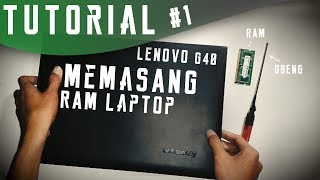 Cara memasang RAM di Laptop Lenovo G40 45