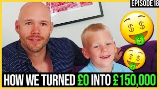 Father and Son turn £0 into £150,000 in 6 MONTHS (Amazon & Ebay Boot sale Flipping) (#18)