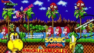 Sonic Mania - Knuckles and Knuckles - TKG 02/08/18