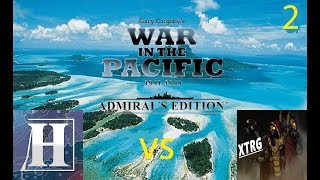 War in the Pacific vs XTRG - The Calm After The Storm - Episode 2