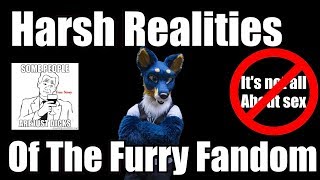 Harsh Realities of the Furry Fandom