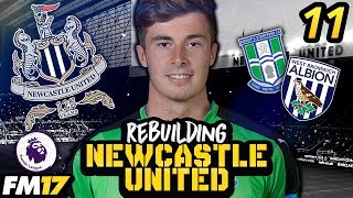 FM17 | REBUILDING NEWCASTLE UNITED | #11 | YOUTH SHOWCASE & WEST BROM | FOOTBALL MANAGER 2017