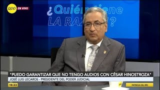 José Luis Lecaros: "Puedo garantizar que no tengo audios con César Hinostroza"