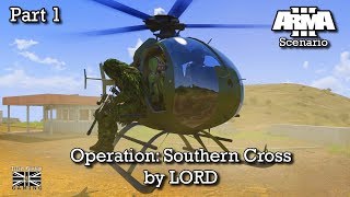 1of3 ArmA 3 Single Player Scenario: Operation Southern Cross by Lord