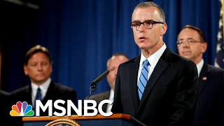 Trump's DOJ Drops McCabe Case, Will Have Flynn Case Investigated | The 11th Hour | MSNBC