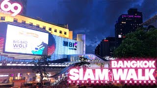 Siam Walk at Night Time