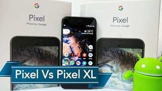 Google Pixel Experience & Compared with Pixel XL
