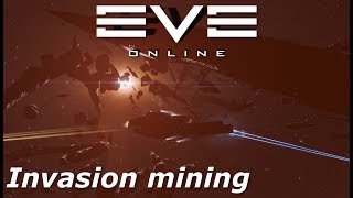 EVE Online - invasion mining (phase 1)