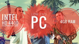 Running GTA 5 on Intel hd graphics and 4gb of ram