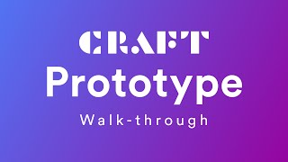 Craft 2.0 Prototype from InVision Walk-Through