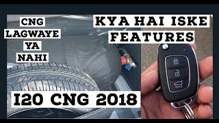 HYUNDAI  i20 2018 CNG REVIEW | AUTOMATION INDIA | i20 mein CNG lagwaye ya nhi  ?