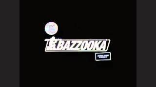 Bazzooka - 12