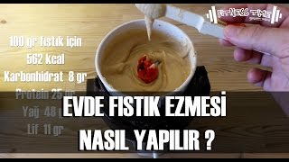 Evde Fıstık Ezmesi Nasıl Yapılır ?  | Vücut Geliştirme | Abdulsamet Coşkun