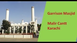 Garrison Mosque - Malir Cantt Karachi | Pakistan