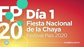 Fiesta Nacional de la Chaya: Día 1 - Festival País 2020