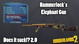 Borderlands 2: Patched Elephant Gun- Does it still suck?