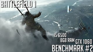 Battlefield 1 Benchmark #2 High Settings 1080p | GTX 1060 | i5 6500