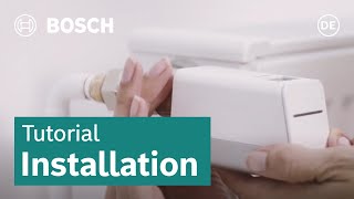 How to install the radiator thermostat | Bosch Smart Home [DE]