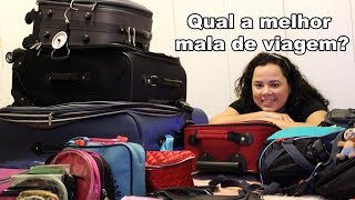 Qual a melhor mala de viagem? (PATRICIA VIAJA)