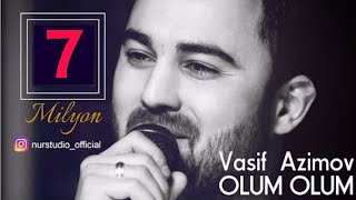 Vasif Azimov - Olum olum (official klip)
