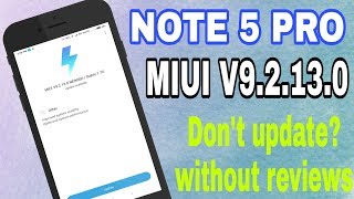 Redmi note 5 pro miui v9.2.13.0 again for update || Oreo or nougat ?? #technicaltipsbymohit