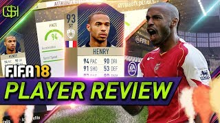 FIFA 18 PRIME ICON THIERRY HENRY REVIEW I HENRY REVIEW I HENRY 93 ICON I FIFA 18 ULTIMATE TEAM