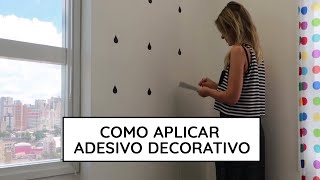 COMO APLICAR ADESIVO DECORATIVO - MOOUI