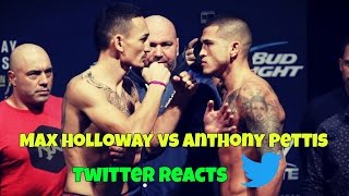 Max Holloway vs Anthony Pettis (Twitter reacts)