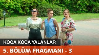 Koca Koca Yalanlar 5. Bölüm Fragmanı - 3