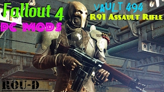 Fallout 4 - PC Mod Series - Episode 1 - R91 and Vault 494 : part 1
