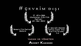#ÇevrimDışı // (ödüllü kısa film)