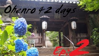 お遍路　42日間　OHENRO 42 days (Shikoku pilgrimage)   part 2/6
