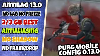 Pubg Mobile 13.0 Lag Fix in 144p 60 FPS Best Config for 2/3 GB Ram Device | Smooth + Extreme Graphic
