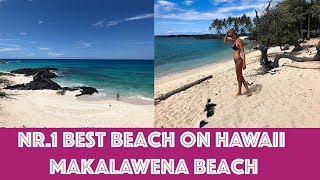Makalawena Beach NR 1. Best beach on HAWAII KONA (BIG ISLAND) quite and lovely / Travel Guide 2019