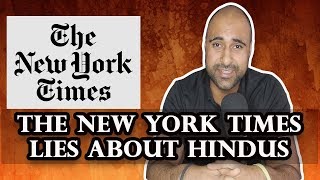 New York Times LIES About Hindus and India Again