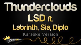 LSD - Thunderclouds ft. Labrinth, Sia, Diplo (Karaoke Version)