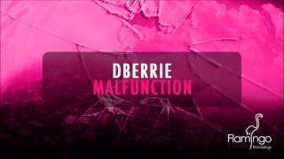 dBerrie - Malfunction [Flamingo Recordings] [HD/HQ]