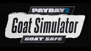 You Can Run, but Not Hide (Goat Safe) [Achievement/Guide] [Payday 2]