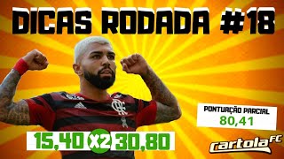 DICAS DA RODADA #18 | DICAS DE CARTOLA FC 2019 | FLAMENGO É A BASE DO TIME