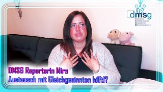 Endlich nicht mehr alleine fühlen! Mira´s Erfahrungen mit der DMSG Community | DMSG Reporter