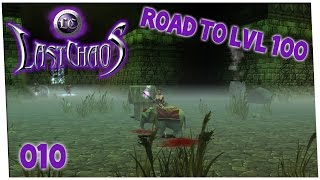 Last Chaos: "Road to LvL 100" #010 - (Payti) [Zauberin] - Gewölbe der Schmerzen